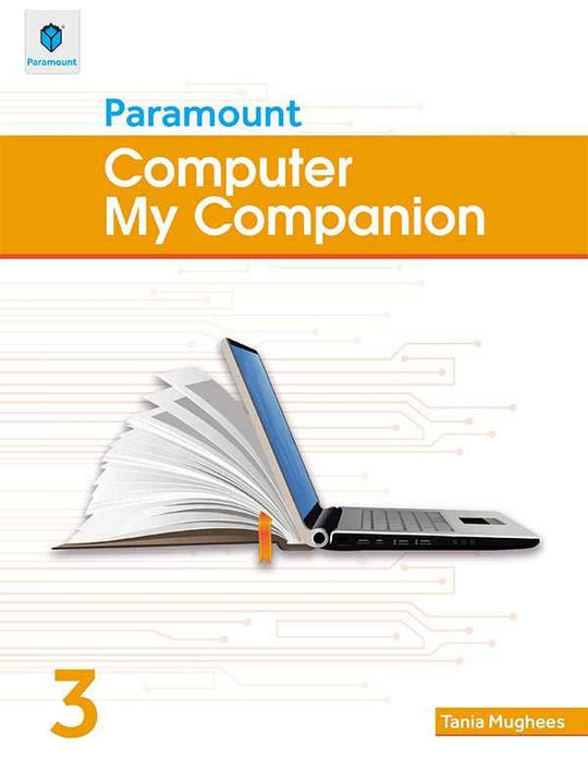 COMPUTER MY COMPANION BOOK 3 - Paramount Books   