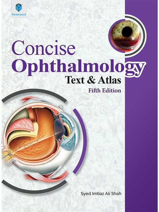 CONCISE OPHTHALMOLOGY: TEXT & ATLAS - Paramount Books   