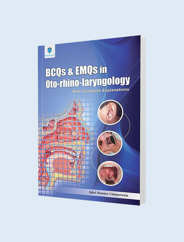 BCQS EMQS IN OTO-RHINO-LARYNGOLOGY - Paramount Books   