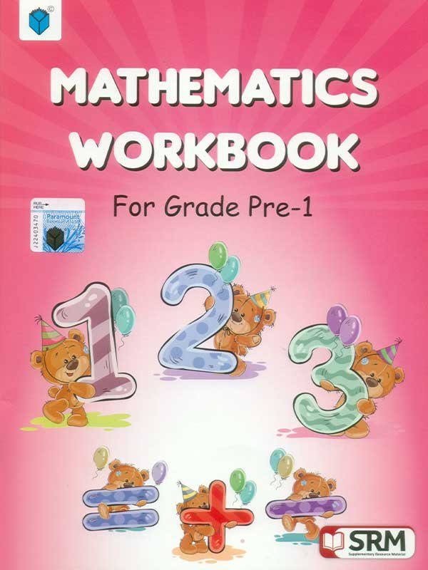 MATHEMATICS WORKBOOK FOR GRADE PRE-1