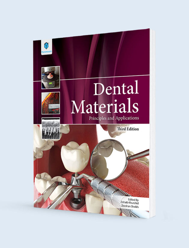 DENTAL MATERIALS PRINCIPLES & APPLICATIONS 3ED