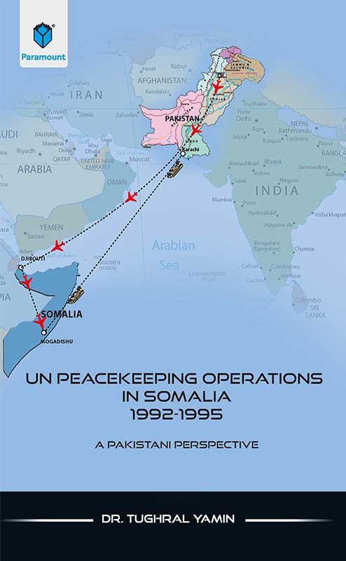 UN PEACEKEEPING OPERATIONS IN SOMALIA - Paramount Books   