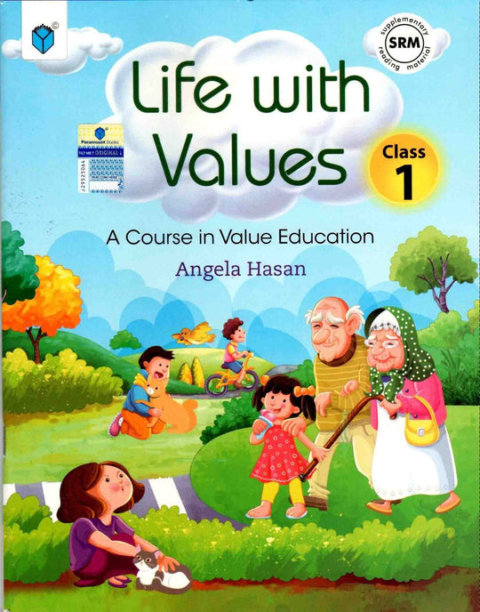 LIFE WITH VALUES CLASS 1: A COURSE IN VALUE EDUCATION - Paramount Books   