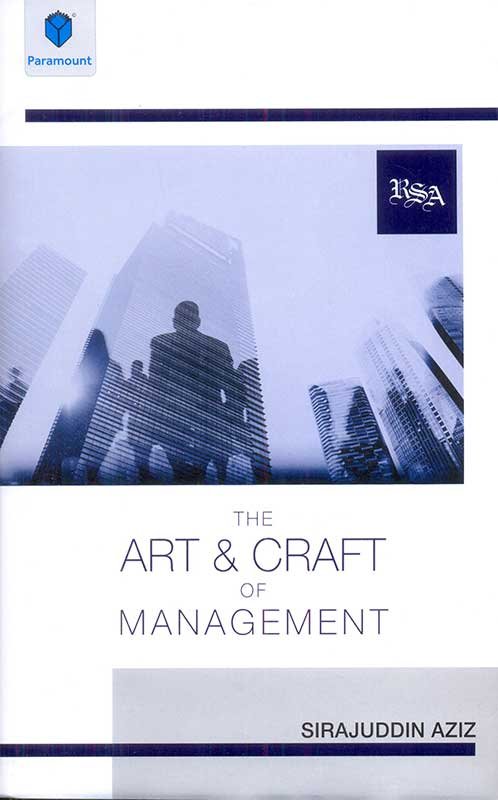 THE ART & CRAFT OF MANAGEMENT - Paramount Books   