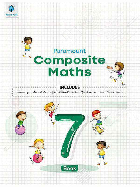 PARAMOUNT COMPOSITE MATHS: BOOK-7 - Paramount Books   