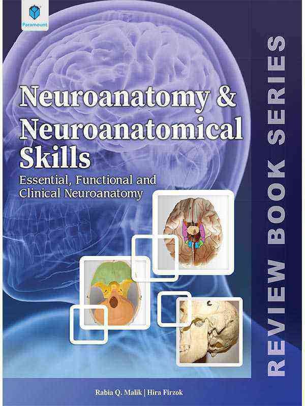 NEUROANATOMY AND NEUROANATOMICAL SKILLS - Paramount Books   