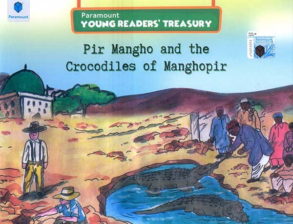 PYRT: PIR MANGHO AND THE CROCODILES OF MANGHOPIR - Paramount Books   