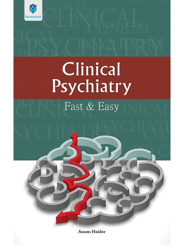 CLINICAL PSYCHIATRY: FAST & EASY - Paramount Books   