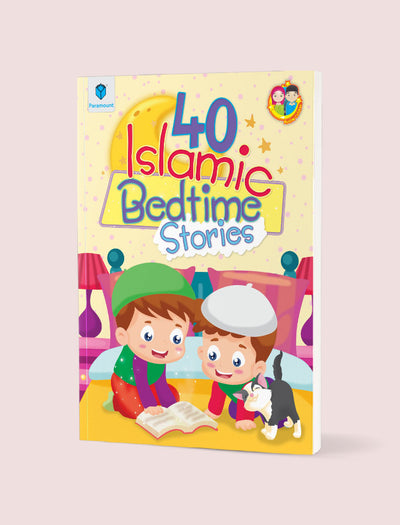 PARAMOUNT: 40 ISLAMIC BEDTIME STORIES