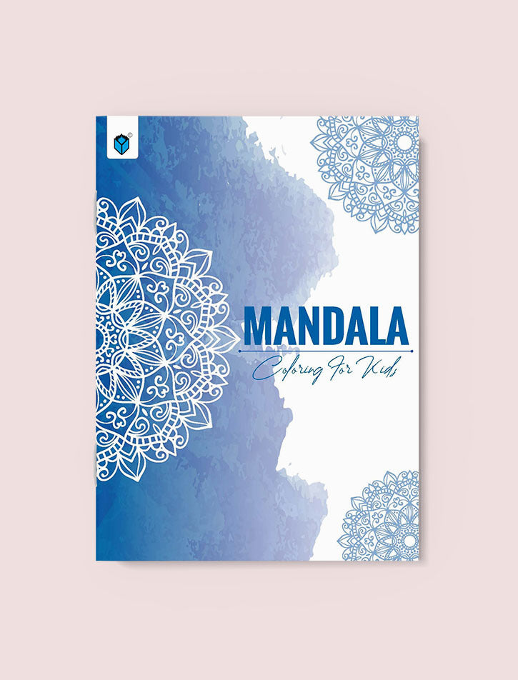 MANDALA COLORING FOR KIDS BOOK 2 BLUE