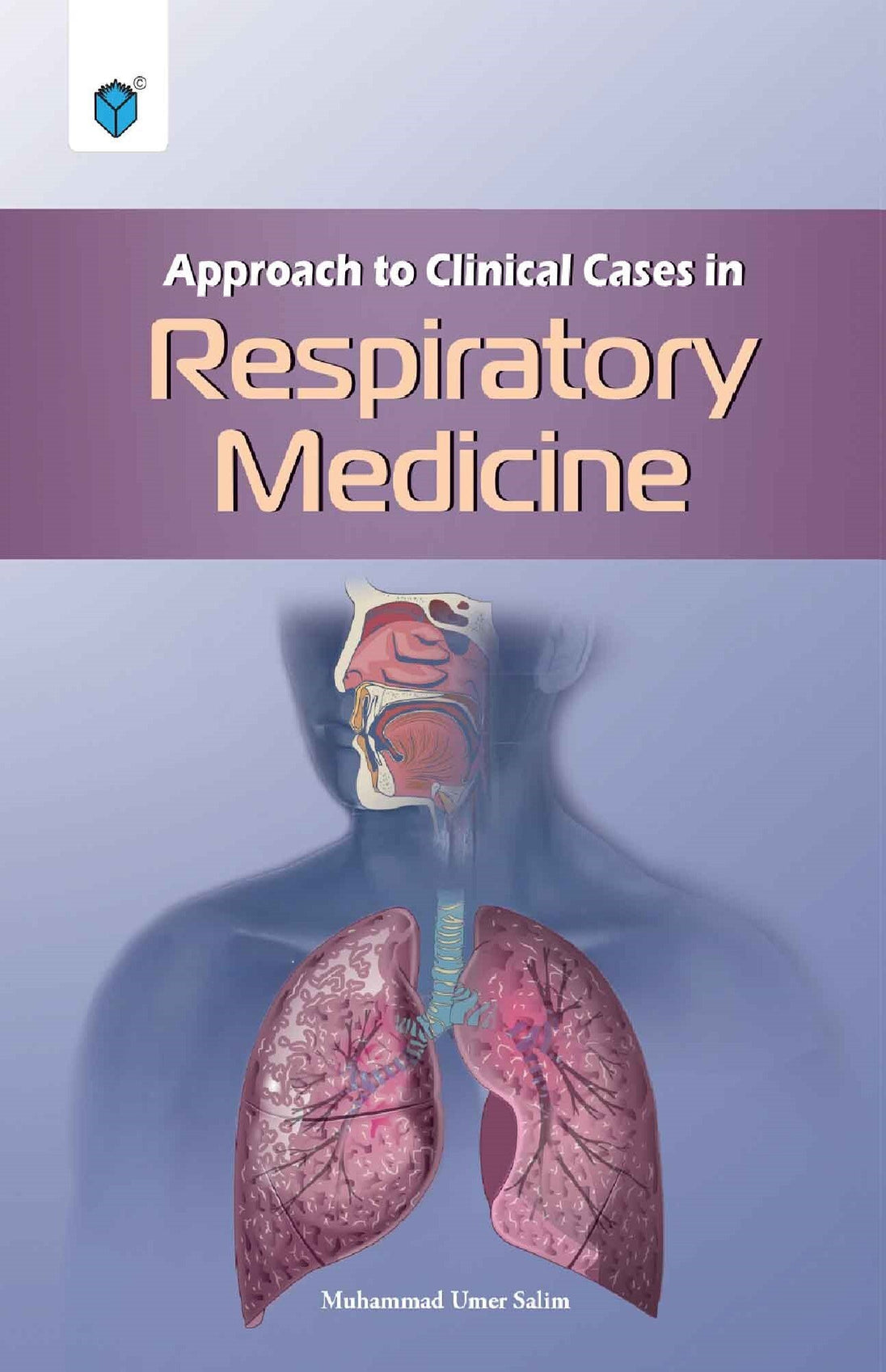 APPROACH TO CLINICAL CASES IN RESPIRATORY MEDICINE - Paramount Books   