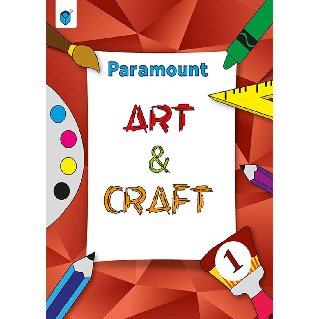 PARAMOUNT ART & CRAFT BOOK 1 - Paramount Books   