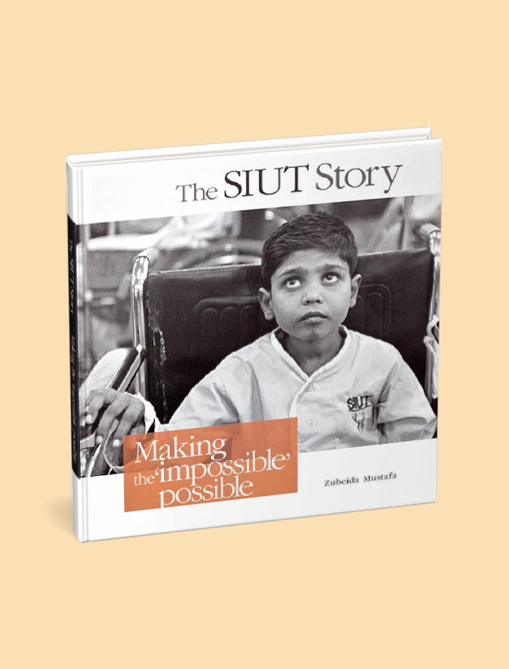 THE SIUT STORY: MAKING THE 'IMPOSSIBLE' POSSIBLE