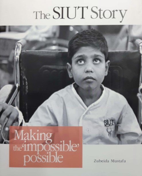 THE SIUT STORY: MAKING THE 'IMPOSSIBLE' POSSIBLE - Paramount Books   