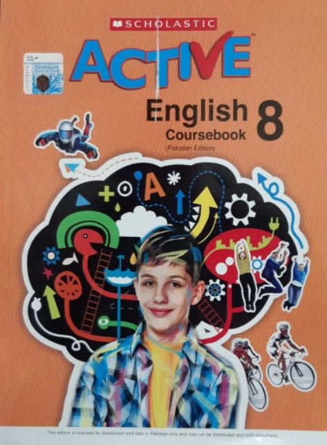 SCHOLASTIC ACTIVE ENGLISH: (PAKISTAN EDITION) COURSEBOOK 8
