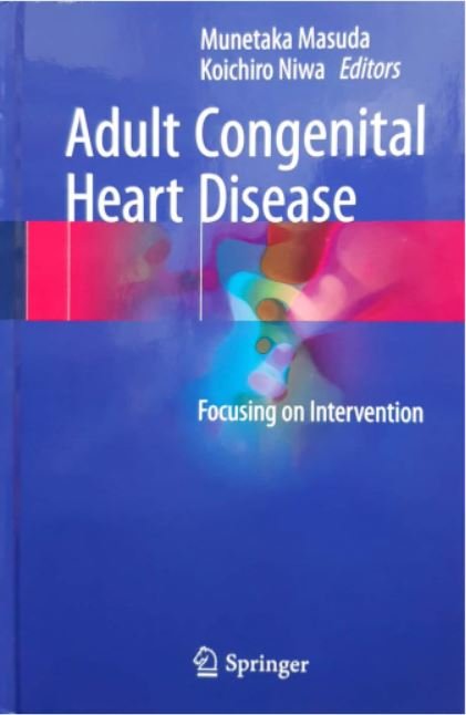 ADULT CONGENITAL HEART DISEASE: FOCUSING ON INTERVENTION - Paramount Books   