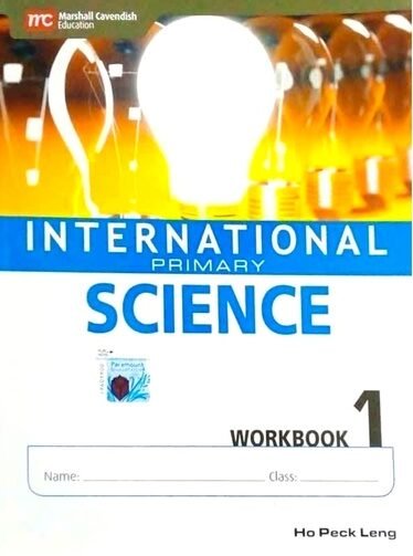 INTERNATIONAL PRIMARY SCIENCE: WORKBOOK 1 - Paramount Books   