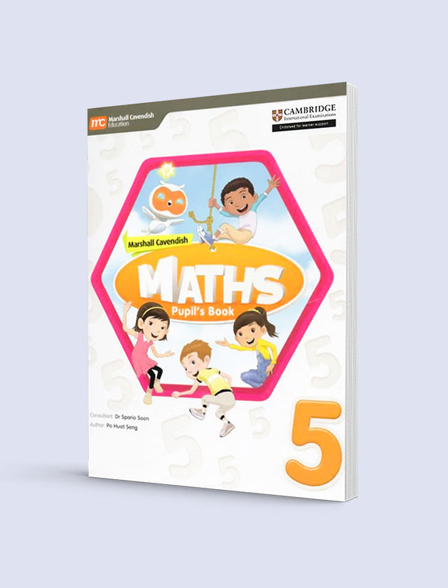 MARSHALL CAVENDISH MATHS: PUPIL'S BOOK 5