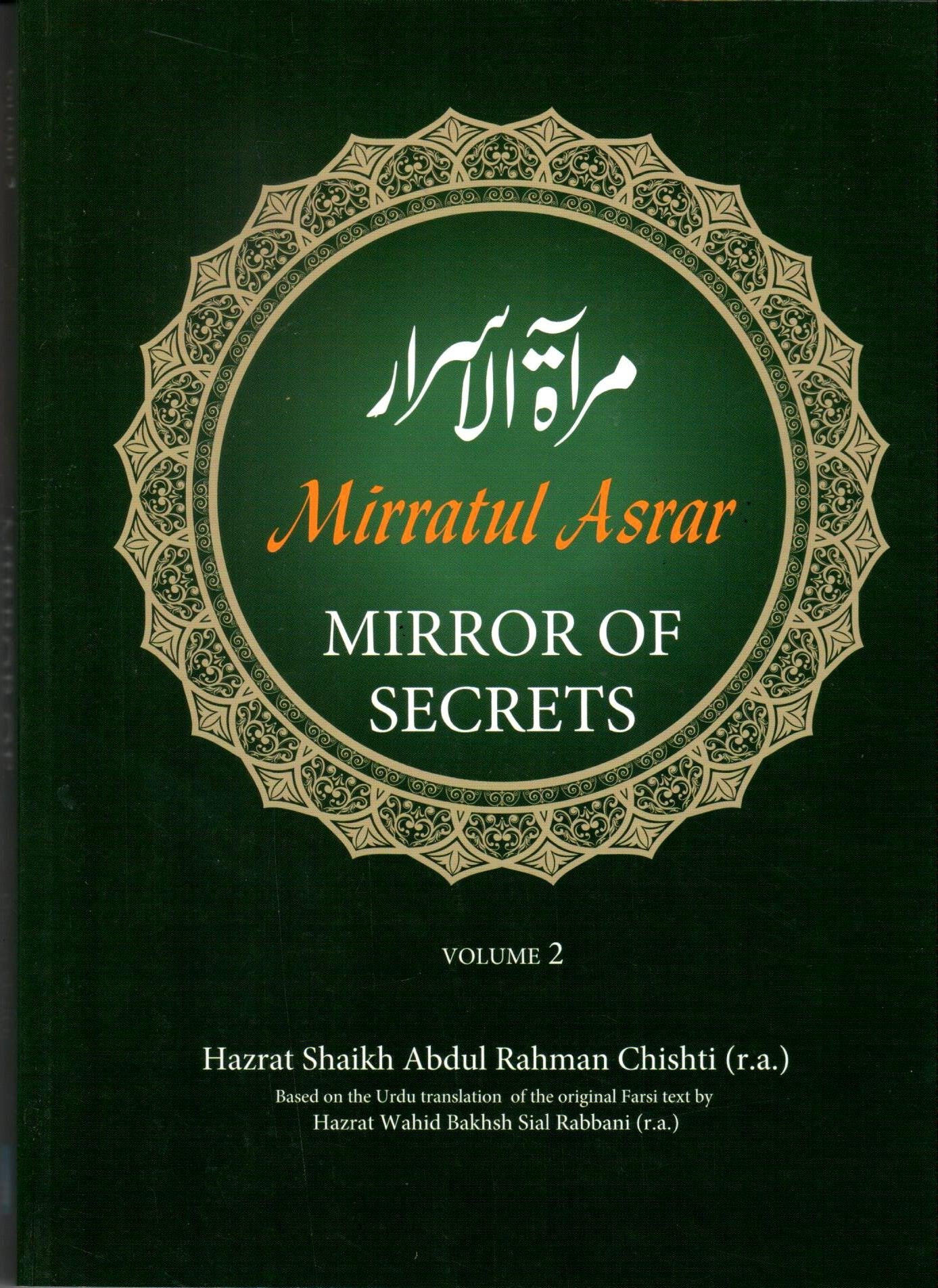 MIRRATUL ASRAR: MIRROR OF SECRETS - VOLUME. 2