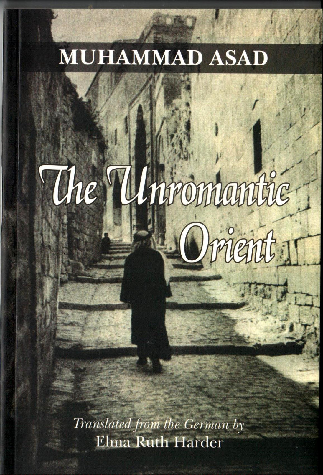 THE UNROMANTIC ORIENT - Paramount Books   