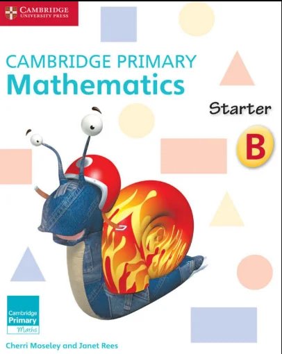 CAMBRIDGE PRIMARY MATHEMATICS: STARTER BOOK B (NOC) - Paramount Books   