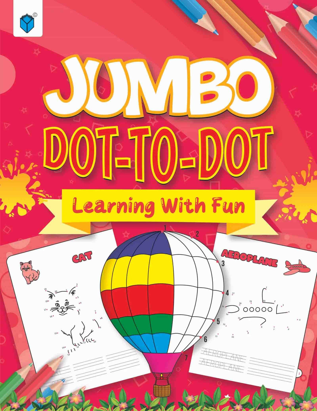 JUMBO DOT-TO-DOT LEARNING WITH FUN - Paramount Books   