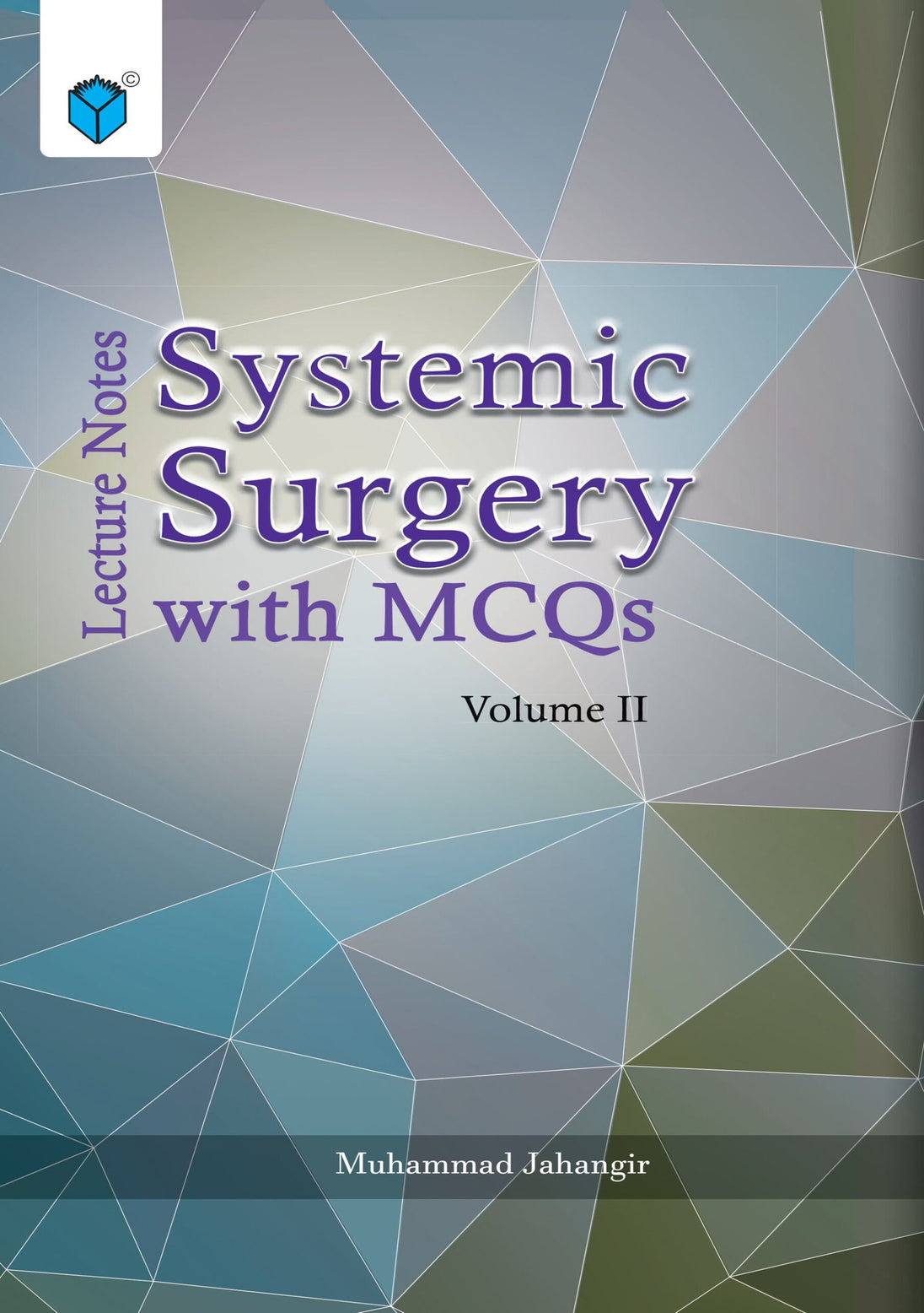 SYSTEMIC SURGERY WITH MCQs VOLUME II - Paramount Books   