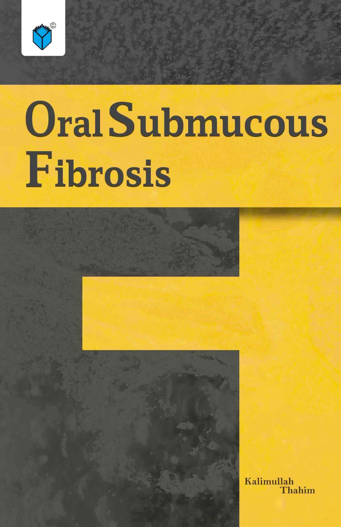 ORAL SUBMUCOUS FIBROSIS - Paramount Books   