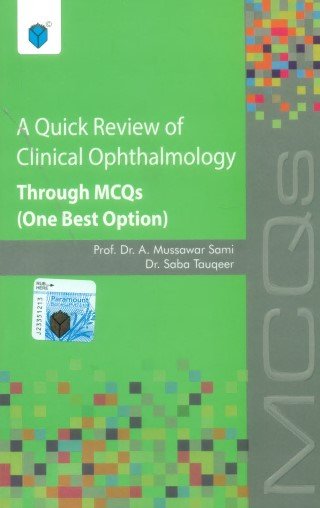 A QUICK REVIEW OF CLINICAL OPHTHALMOLOGY - Paramount Books   