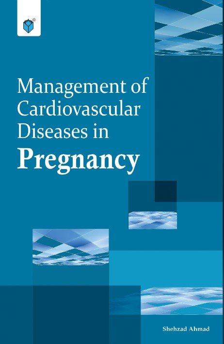 CARDIOVASCULAR DISEASES IN PREGNANCY - Paramount Books   