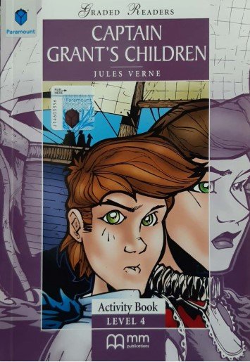PARA MMGR LEVEL-4: CAPTAIN GRANT'S CHILDREN INTERMEDIATE ACTIVITY BOOK