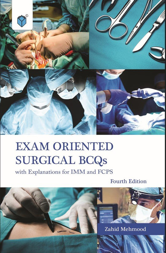 EXAM ORIENTED SURGICAL BCQS WITH EXPLANATIONS FOR IMM AND FCPS - Paramount Books   