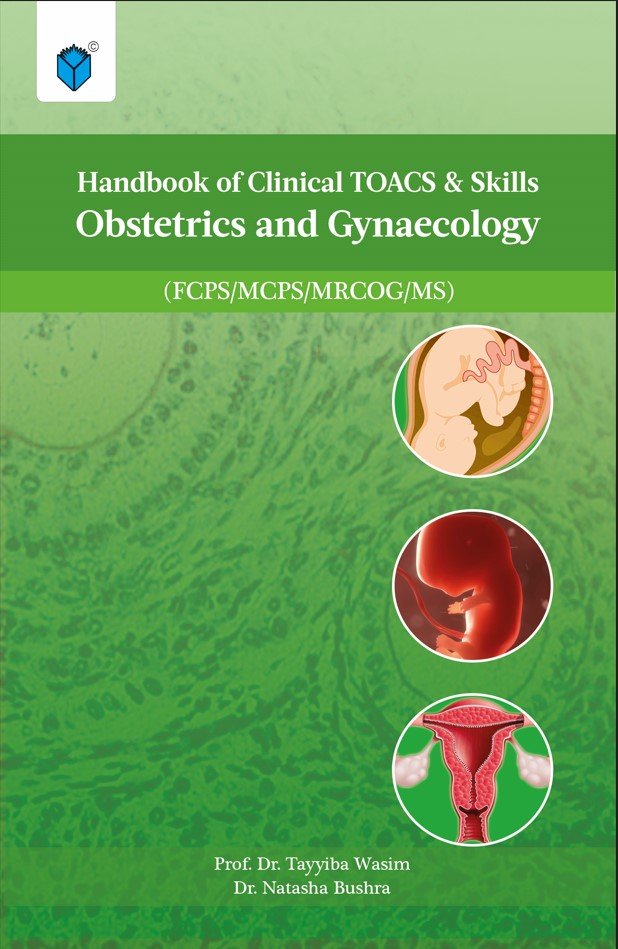 Handbook of Clinical TOACS and Skills Obstetrics and Gynecology - Paramount Books   