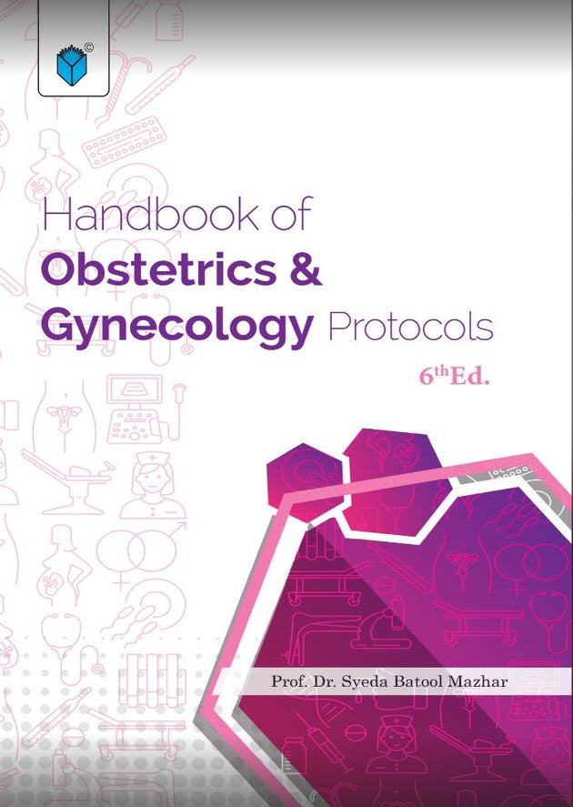 HANDBOOK OF OBSTETRICS GYNEACOLOGY PROTOCOLS PB 2021 - Paramount Books   