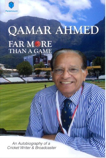 FAR MORE THAN A GAME: AN AUTOBIOGRAPHY OF A CRICKET WRITER - Paramount Books   