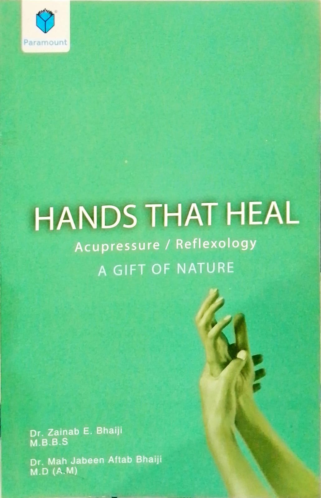 HANDS THAT HEAL - Paramount Books   