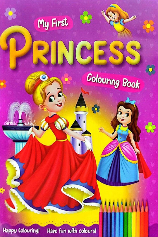 MY FIRST PRINCESS COLOURING BOOK - Paramount Books   