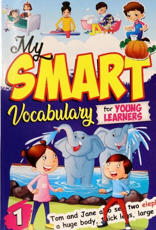 MY SMART VOCABULARY FOR YOUNG LEARNERS VOL-1