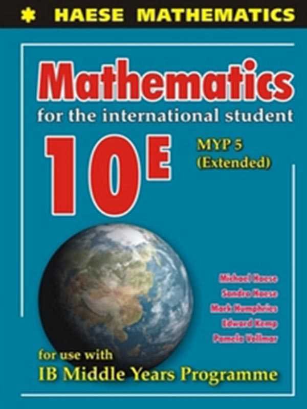 Haese Mathematics Mathematics For The International Student 10e Myp 5