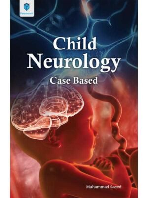 CHILD NEUROLOGY CASE BASED