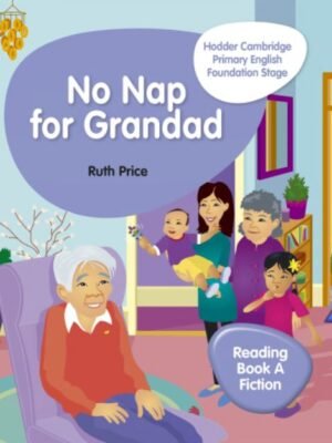 Cambridge Primary English No Nap for Grandad