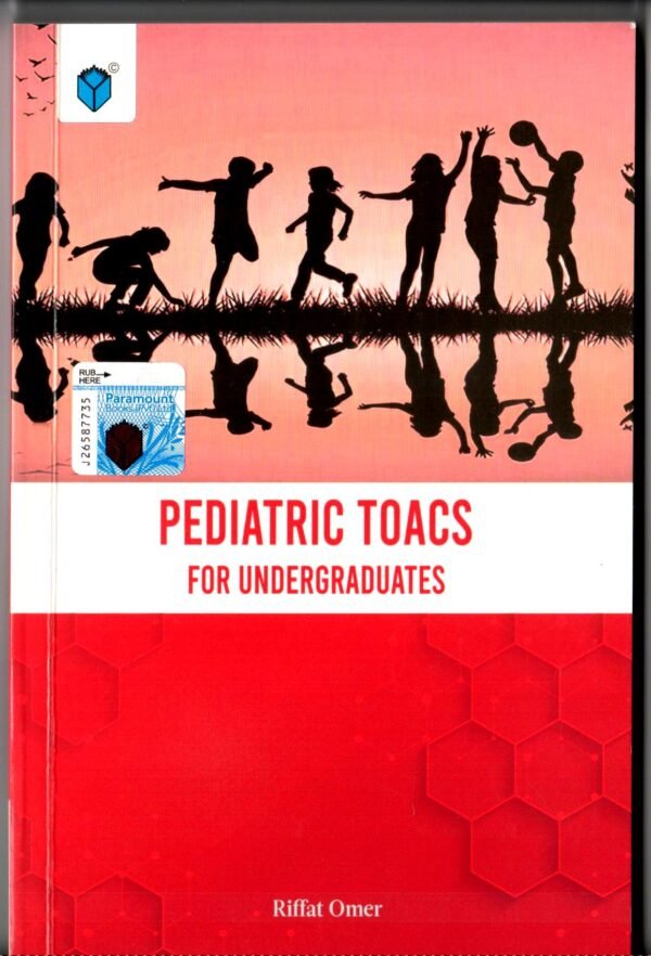 PEDIATRICS TOACS FOR UNDERGRADUATES | Paramount Books