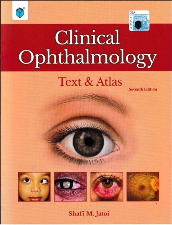 Clinical Ophthalmology: Text & Atlas book cover with an intricate eye illustration providing crucial information on eye care