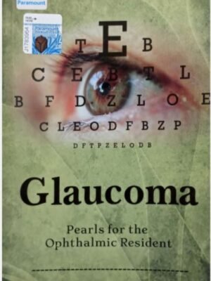 Perspectives for ophthalmic residents: Handling the Difficulties of Glaucoma