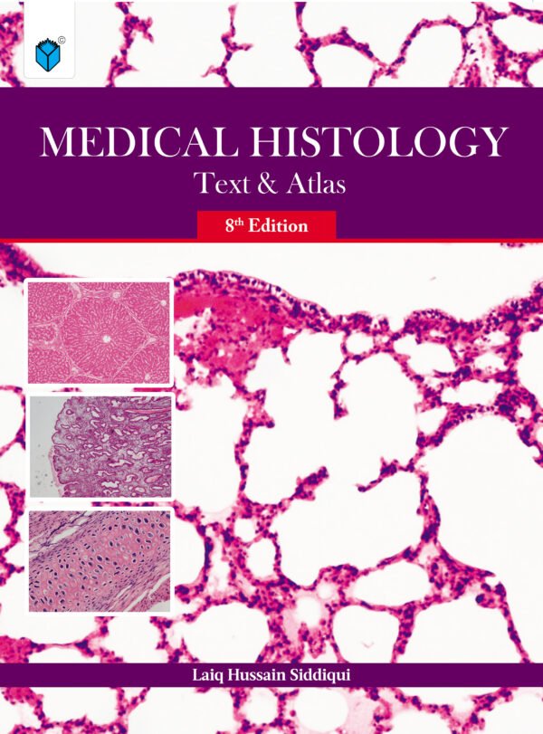 "Cover of the Medical Histology Text and Atlas book depicting various microscopic tissue structures.